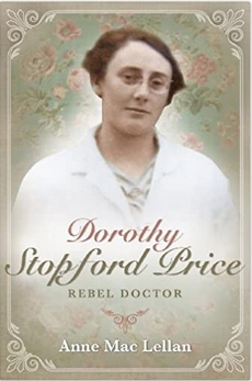 Dorothy Stopford Price: Rebel Doctor